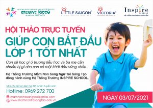 HỘI THẢO TRỰC TUYẾN - GIÚP CON BẮT ĐẦU LỚP 1 TỐT NHẤT 8