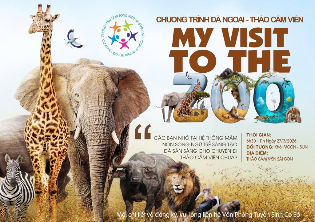 CHƯƠNG TRÌNH DÃ NGOẠI THẢO CẦM VIÊN – MY VISIT TO THE ZOO 1